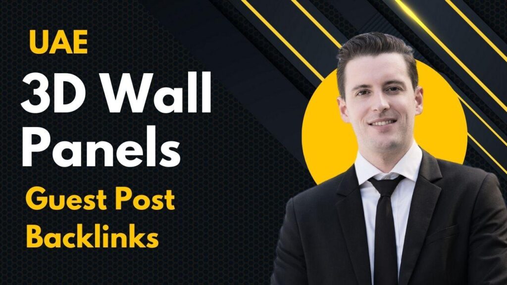 Enhance SEO using UAE 3D Wall Panels Guest Post Backlinks Enhance SEO using UAE 3D Wall Panels Guest Post Backlinks