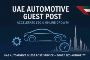 UAE Automotive Guest Post