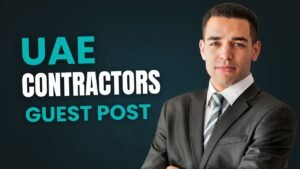 UAE Contractors Guest Post