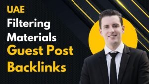 UAE Filtering Materials Guest Post Backlinks