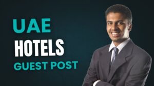 UAE Hotels Guest Post