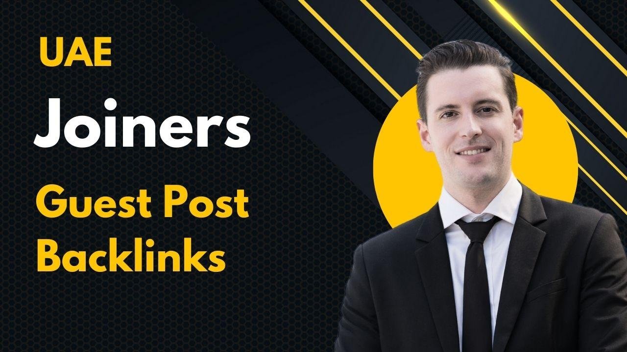 UAE Joiners Guest Post Backlinks