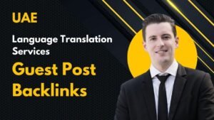 UAE Language Translation Services Guest Post Backlinks