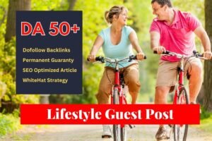 UAE Lifestyle Guest Post – Get SEO Backlinks