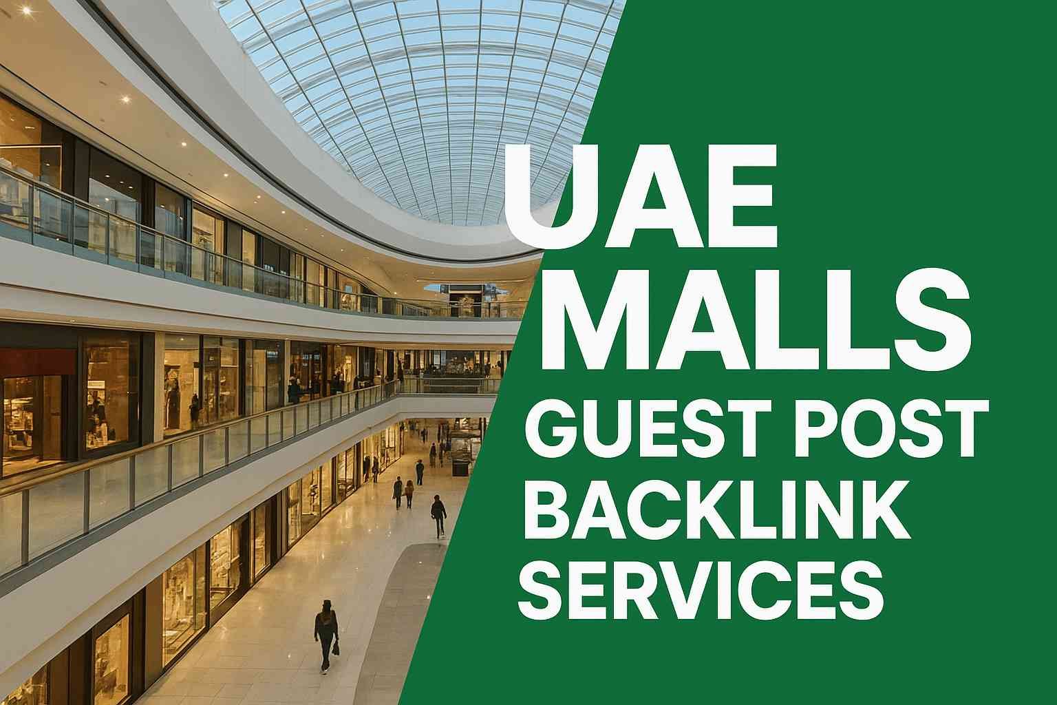 UAE Malls Guest Post Backlink Services