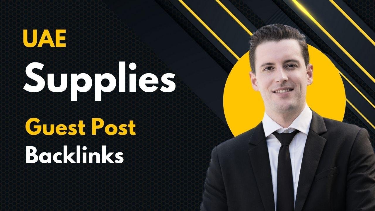 UAE Supplies Guest Post Backlinks