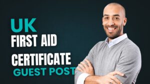 UK First Aid Certificate Guest Post Backlinks